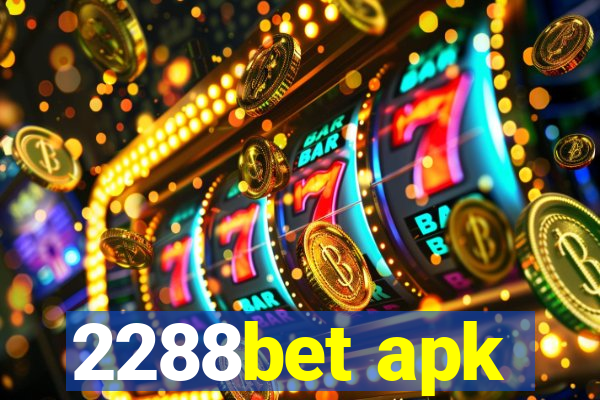 2288bet apk